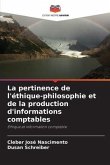 La pertinence de l'éthique-philosophie et de la production d'informations comptables