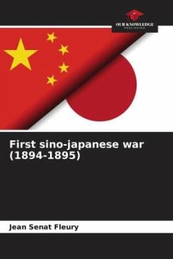 First sino-japanese war (1894-1895) - Sénat Fleury, Jean