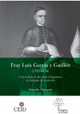 Fray Luis García y Guillén (1763-1834)