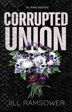 Corrupted Union - Ramsower, Jill