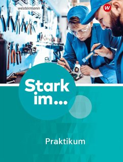 Stark im ... Praktikum - Ausgabe 2023 - Eichhorn, Frank