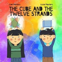 The Cube and the Twelve Strands (eBook, ePUB) - Masters, Lindi