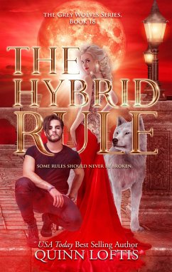 The Hybrid Rule (eBook, ePUB) - Loftis, Quinn