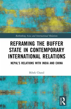 Cover Reframing the Buffer State in Contemporary International Relations (eBook, ePUB)
