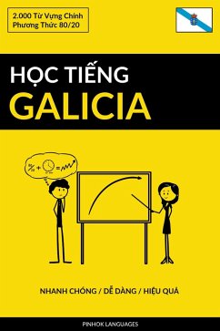 Cover H¿c Ti¿ng Galicia - Nhanh Chóng / D¿ Dàng / Hi¿u Qu¿ (eBook, ePUB)