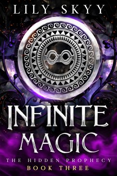 Infinite Magic (eBook, ePUB) - Skyy, Lily