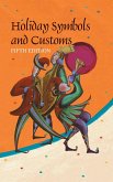 Holiday Symbols & Customs, 5th Ed. (eBook, ePUB)