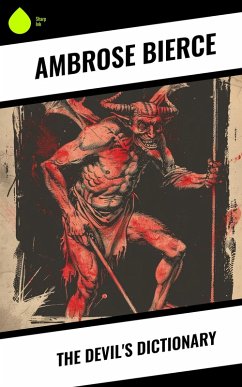 The Devil's Dictionary (eBook, ePUB) - Bierce, Ambrose