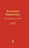 Economic Democracy: The Challenge of the 1980's (eBook, PDF)