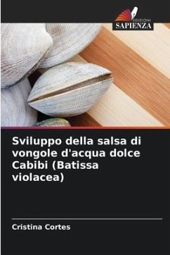 Sviluppo della salsa di vongole d'acqua dolce Cabibi (Batissa violacea) - Cortes, Cristina