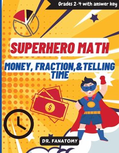 Superhero Math - Money, Fractions, & Telling the Time - Fanatomy