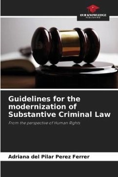 Guidelines for the modernization of Substantive Criminal Law - Pérez Ferrer, Adriana del Pilar