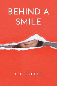 Behind a Smile - Steele, C. A.