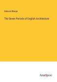The Seven Periods of English Architecture