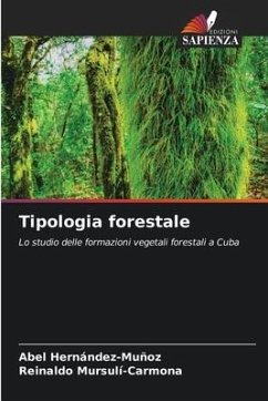 Tipologia forestale - Hernández-Muñoz, Abel;Mursulí-Carmona, Reinaldo