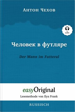 Tschelowek w futljare / Der Mann im Futteral (Buch + Audio-CD) - Lesemethode von Ilya Frank - Zweisprachige Ausgabe Russisch-Deutsch - Tschechow, Anton Pawlowitsch