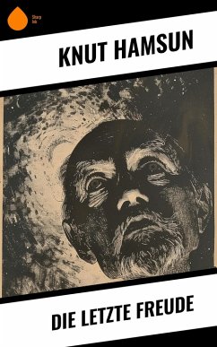 Die letzte Freude (eBook, ePUB) - Hamsun, Knut