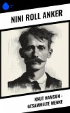 Knut Hamsun - Gesammelte Werke (eBook, ePUB)