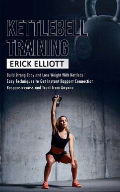 Kettlebell Training - Elliott, Erick