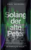 Solang der alte Peter