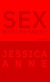 Sex With My Family (eBook, ePUB)