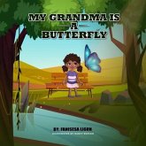 My Grandma is a Butterfly (eBook, ePUB)