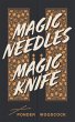 Magic Needles Magic Knife (eBook, ePUB) - Bild 1