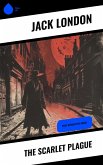 The Scarlet Plague (eBook, ePUB)
