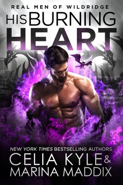 His Burning Heart (Real Men of Wildridge) (eBook, ePUB) - Kyle, Celia; Maddix, Marina