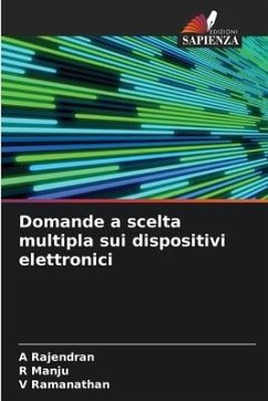 Domande a scelta multipla sui dispositivi elettronici - Rajendran, A;Manju, R;Ramanathan, V