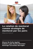 La relation de mentorat comme stratégie de mentorat par les pairs