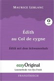 Édith au Col de cygne / Édith mit dem Schwanenhals (Buch + Audio-CD) - Lesemethode von Ilya Frank - Zweisprachige Ausgabe Französisch-Deutsch