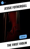 The First Violin (eBook, ePUB)