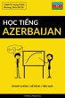 H¿c Ti¿ng Azerbaijan - Nhanh Chóng /... - Bild 1