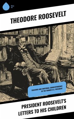 Cover President Roosevelt's Letters to His Children (eBook, ePUB)