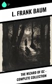 The Wizard of Oz - Complete Collection (eBook, ePUB)