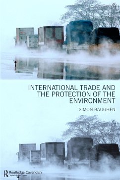 Cover International Trade and the Protection of the Environment (eBook, PDF)