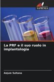La PRF e il suo ruolo in implantologia