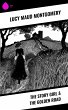 The Story Girl & The Golden Road... - Bild 1
