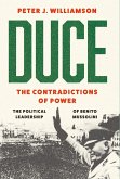 Duce: The Contradictions of Power (eBook, ePUB)