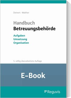 Handbuch Betreuungsbehörde (E-Book) (eBook, PDF) - Deinert, Horst; Walther, Guy