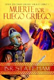Muerte por Fuego Griego (eBook, ePUB)