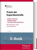 Praxis der Exportkontrolle (E-Book) (eBook, PDF)