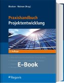 Praxishandbuch Projektentwicklung (E-Book) (eBook, PDF)
