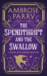 The Spendthrift and the Swallow (eBook,... - Bild 1