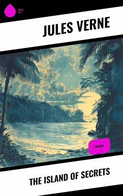The Island Of Secrets (eBook, ePUB) - Verne, Jules