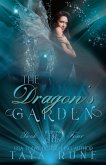 The Dragon's Garden: Weapons of the Fae Queen, Book 4 (eBook, ePUB)
