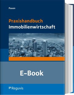 Praxishandbuch Immobilienwirtschaft (E-Book) (eBook, PDF) - Pauen, Werner