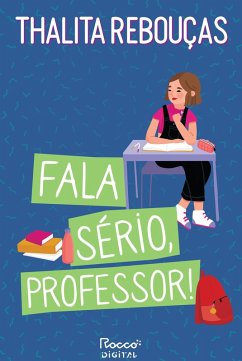 Fala sério, professor! (eBook, ePUB) - Rebouças, Thalita