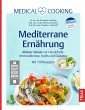 Medical Cooking: Mediterrane Ernährung... - Bild 1